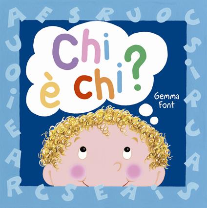 Chi è chi? Ediz. a colori - Gemma Font - copertina