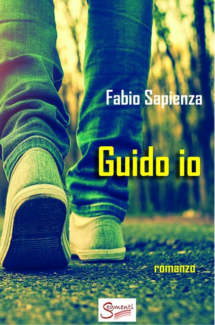 Guido io - Fabio Sapienza - ebook