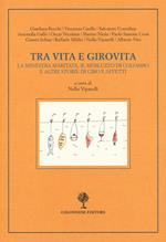 Tra vita e girovita. La minestra maritata, il merluzzo di Colombo e altre storie di cibo e affetti