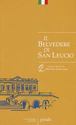 Il Belvedere di San Leucio. Guida