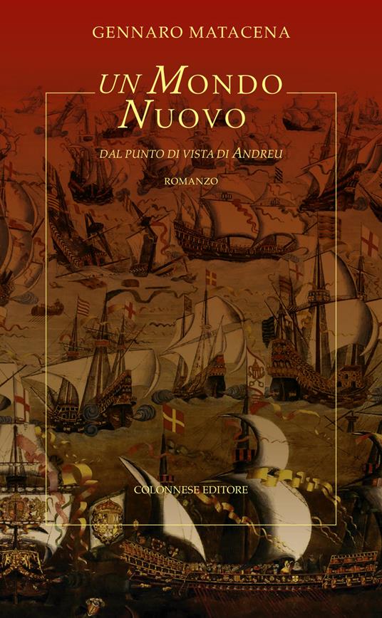 Un mondo nuovo - Gennaro Matacena - copertina