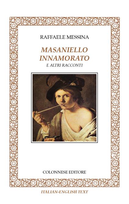 Masaniello innamorato e altri racconti - Raffaele Messina - copertina