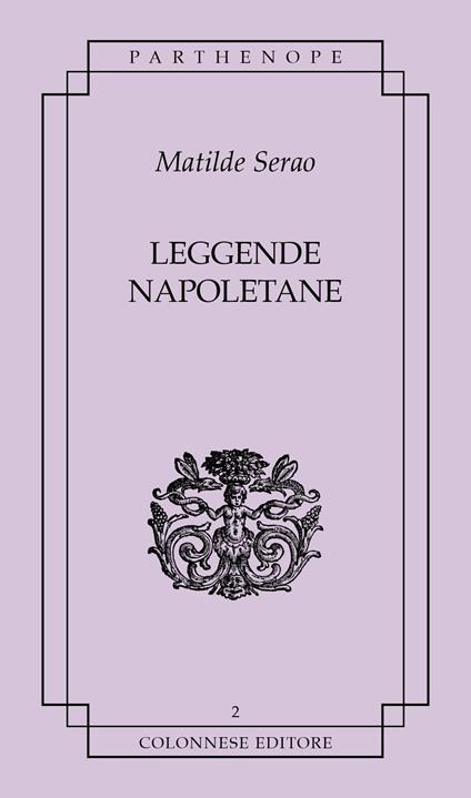 Leggende napoletane - Matilde Serao - copertina