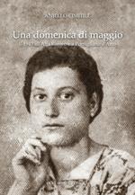 Una domenica di maggio. Il 1943 all'Alfa Romeo e a Pomigliano d'Arco