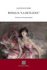 Rosalia. «La siciliana»