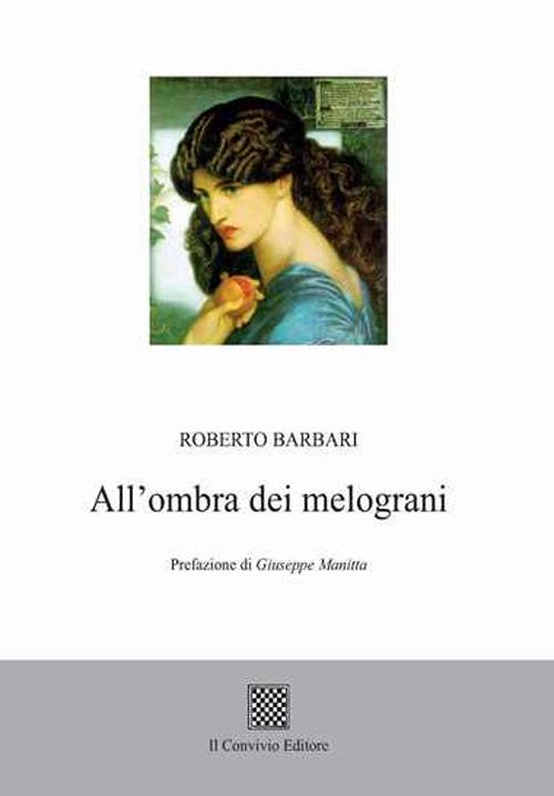 All'ombra dei melograni - Roberto Barbari - copertina