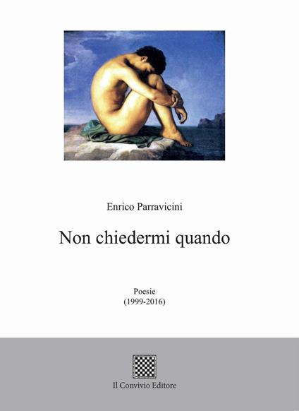 Non chiedermi quando - Enrico Parravicini - copertina