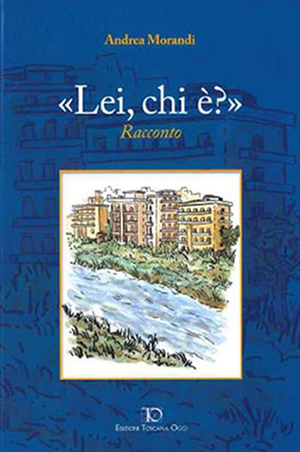 «Lei, chi è?» - Andrea Morandi - copertina
