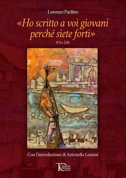 «Ho scritto a voi giovani perché siete forti» - Lorenzo Paolino - copertina