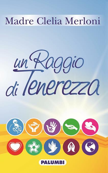 Madre Clelia Merloni un raggio di tenerezza - copertina