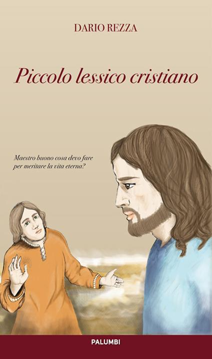 Piccolo lessico cristiano - Dario Rezza - copertina