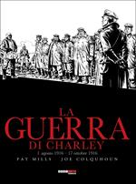La guerra di Charley. Vol. 2: 1 agosto 1916-17 ottobre 1916