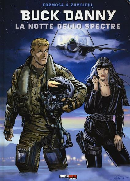 La notte dello Spectre. Buck Danny - Frédéric Zumbiehl,Gil Formosa - copertina