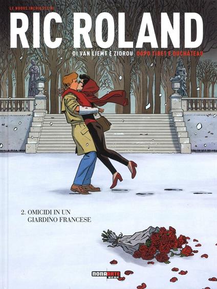 Le nuove inchieste di Ric Roland. Vol. 2: Omicidi in un giardino francese - Zidrou,Simon Van Liemt - copertina
