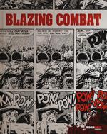 Blazing combat