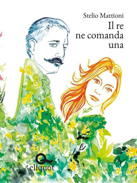 Il re ne comanda una - Stelio Mattioni - ebook