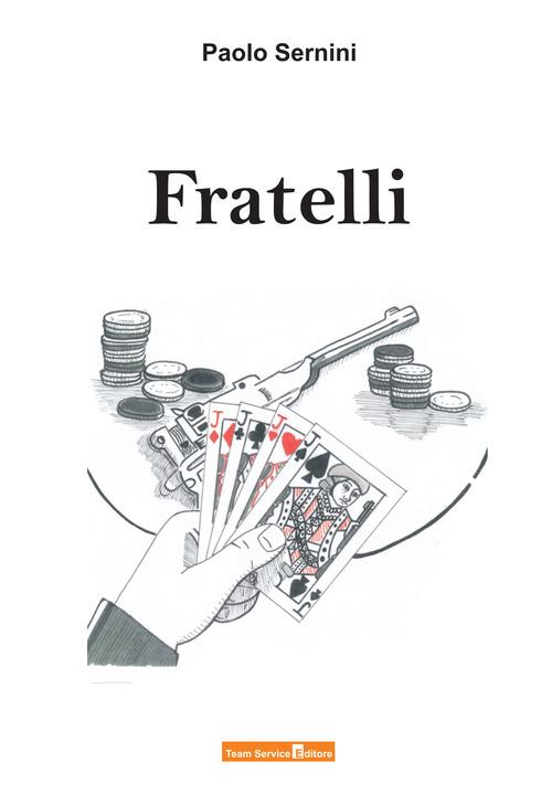 Fratelli - Paolo Sernini - copertina