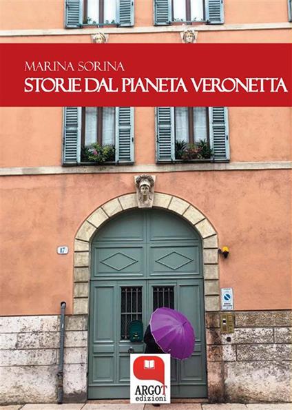 Storie dal pianeta Veronetta - Marina Sorina - ebook