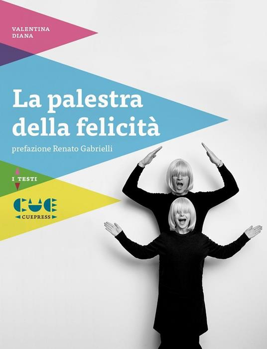 La palestra della felicità - Valentina Diana - copertina