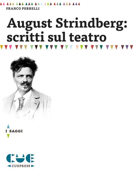 August Strindberg: scritti sul teatro - Franco Perrelli - copertina