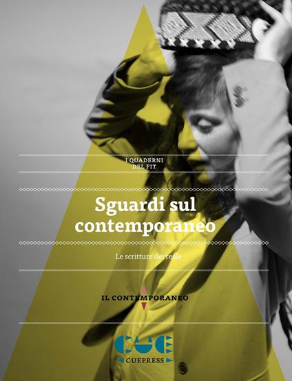 Sguardi sul contemporaneo. Le scritture del reale. I quaderni del FIT - copertina