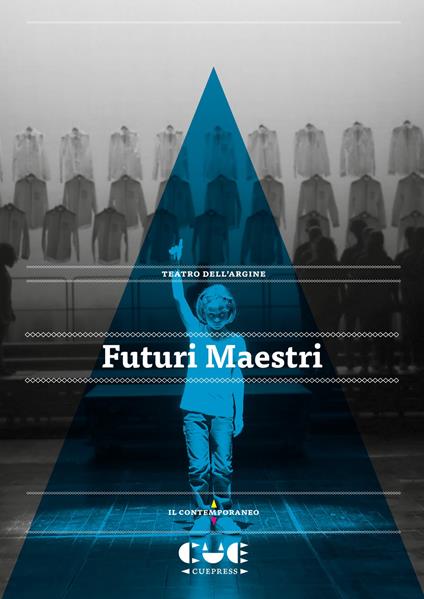 Futuri maestri - Teatro dell'Argine - copertina