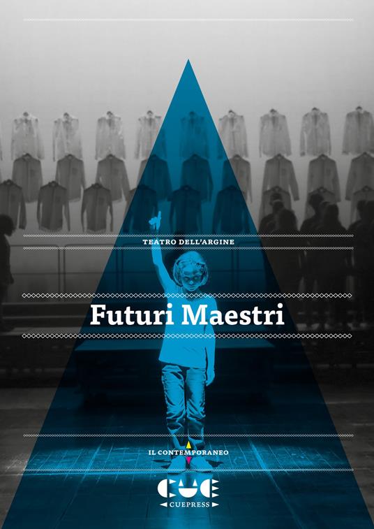 Futuri maestri - Teatro dell'Argine - copertina