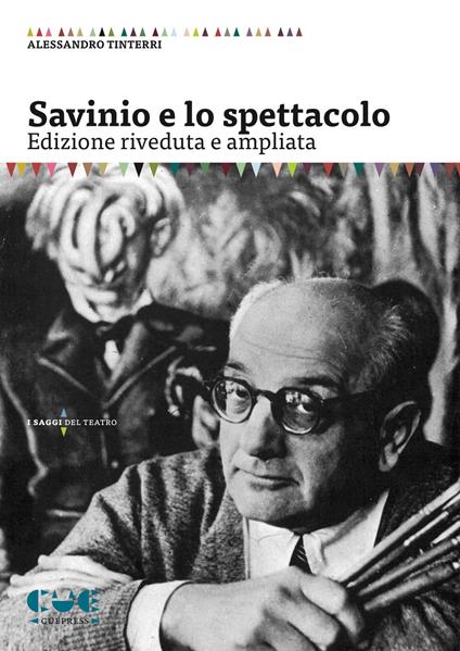 Savinio e lo spettacolo - Alessandro Tinterri - copertina