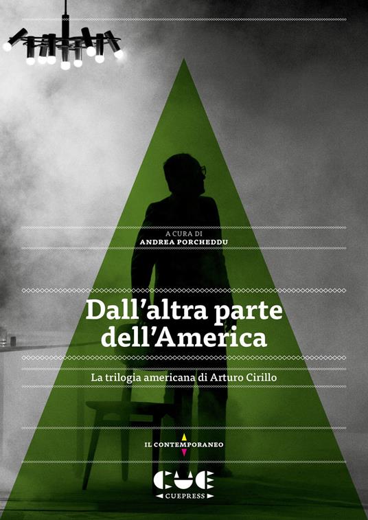 Dall'altra parte dell'America. La trilogia americana di Arturo Cirillo - copertina