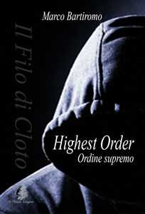 Highest Order. Ordine Supremo-image