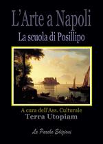 L' arte a Napoli. La scuola di Posillipo