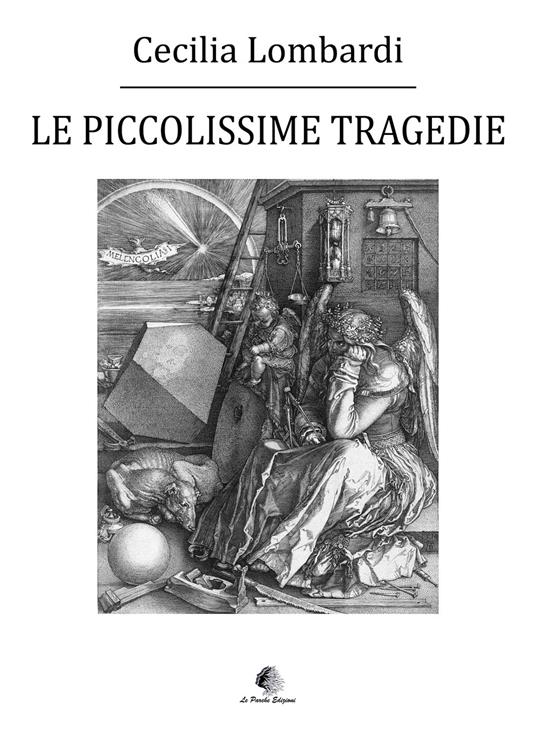 Le piccolissime tragedie - Cecilia Lombardi - copertina