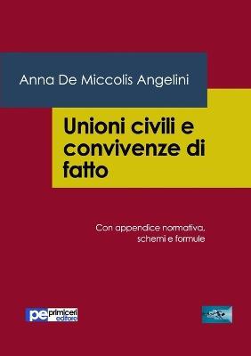 Unioni civili e convivenze di fatto - Anna De Miccolis Angelini - copertina