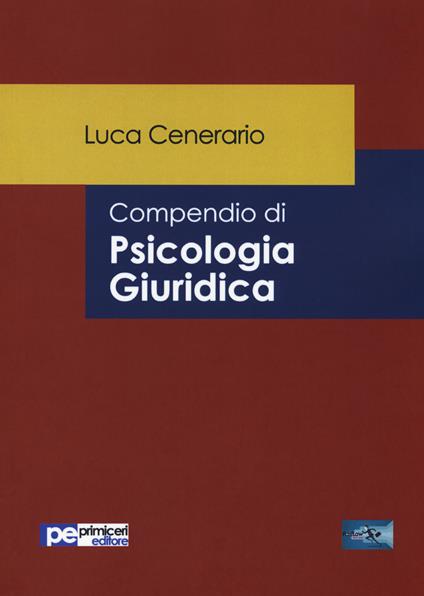Compendio di psicologia giuridica - Luca Cenerario - copertina