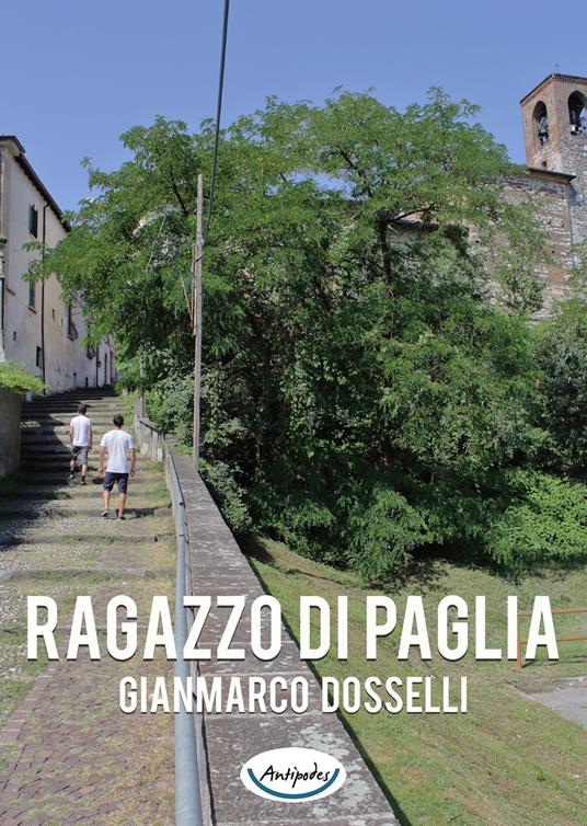 Ragazzo di paglia - Gianmarco Dosselli - copertina