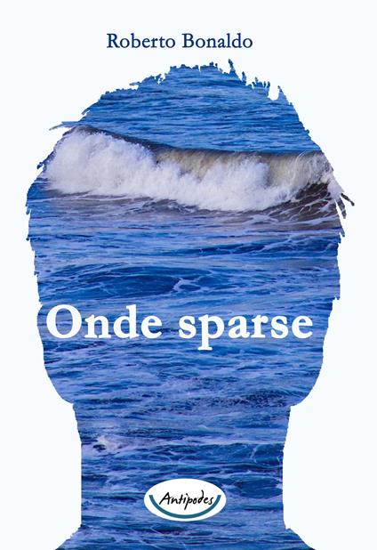 Onde sparse - Roberto Bonaldo - copertina