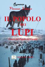 Il popolo dei lupi. Genesi del popolo dei Lucani