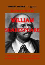 La vera storia di William Shakespeare