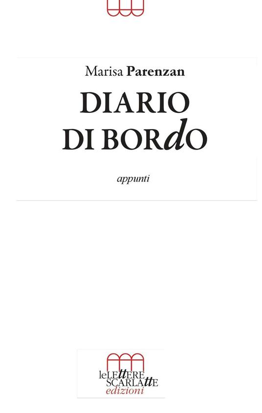 Diario di bordo. Appunti - Marisa Parenzan - copertina