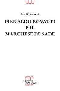 Pier Aldo Rovatti e il Marchese de Sade