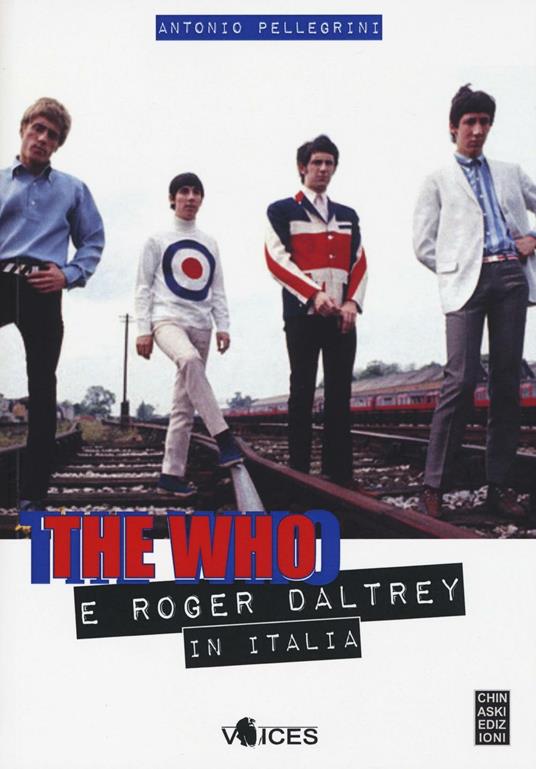 The Who e Roger Daltrey in Italia - Antonio Pellegrini - copertina