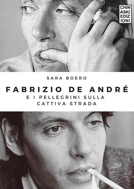 Fabrizio De Andrè e i pellegrini sulla cattiva strada - Sara Boero - copertina