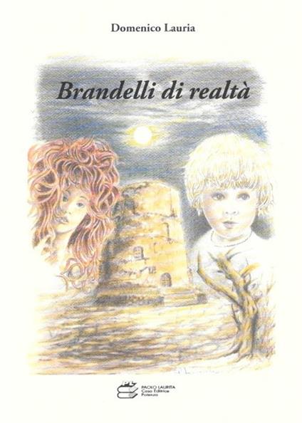 Brandelli di realtà - Domenico Lauria - copertina