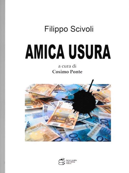 Amica usura - Filippo Scivoli - copertina