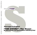 «The Doors». The Doors in direzione del prossimo whiskey bar