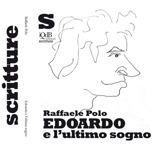 Edoardo e l'ultimo sogno - Raffaele Polo - copertina