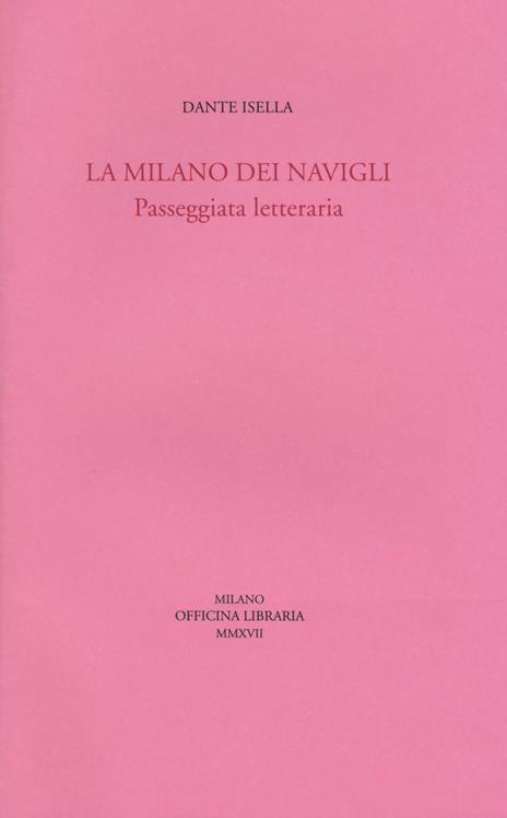 La Milano dei navigli. Passeggiata letteraria - Dante Isella - copertina