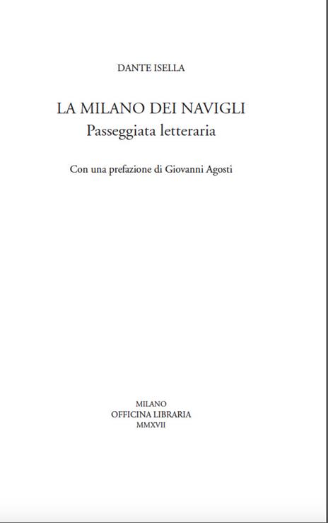 La Milano dei navigli. Passeggiata letteraria - Dante Isella - 2