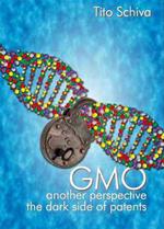 GMO. Another perspective. The dark side of patents
