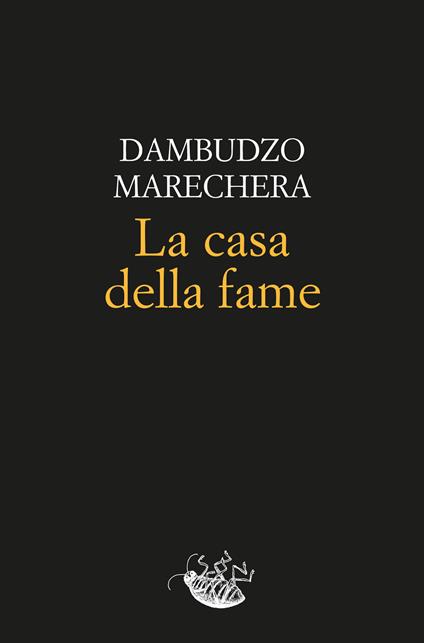 La casa della fame - Dambudzo Marechera,Eva Allione - ebook